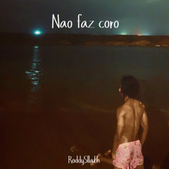 Não faz coro by.