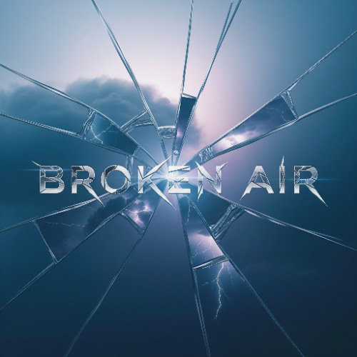Broken Air