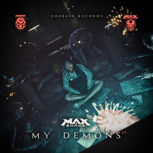 Max Shade - My Demons (ZBEP010)