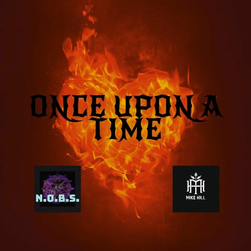 Once Upon A Time - feat. Mike Hill