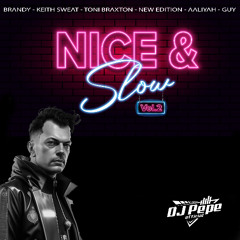 Dj Pepe - Nice & Slow Vol. 02