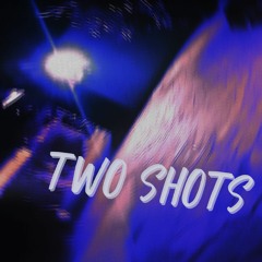 Yung Renza - TWO SHOTS