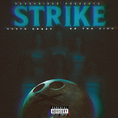 SHARK ( STRIKE* DPMIX ) GUSTO KRAZY & KD THA KING