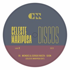 Mendes & Sergio Rasta - Djon CelesteMariposa edit