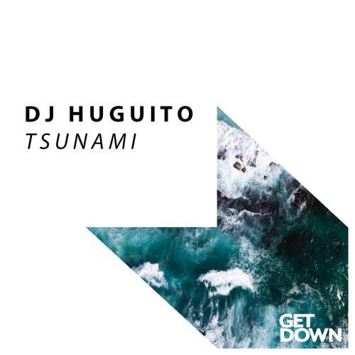 Tsunami (Original Mix) by DJ Huguito | Listen online for free on SoundCloud