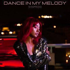Dance in My Melody (SYgfrido)