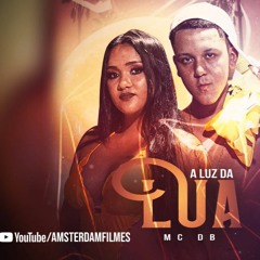 MC DB - A LUZ DA LUA ( DJ RC )