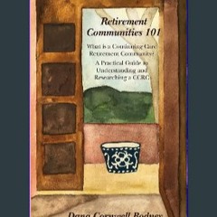 $${EBOOK} 📚 Retirement Communities 101: What is a Continuing Care Retirement Community? A Practica