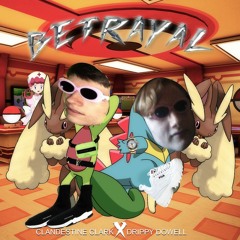 Betrayal ft. drippy dowell (Prod. UNCVT X TheStudioHo)