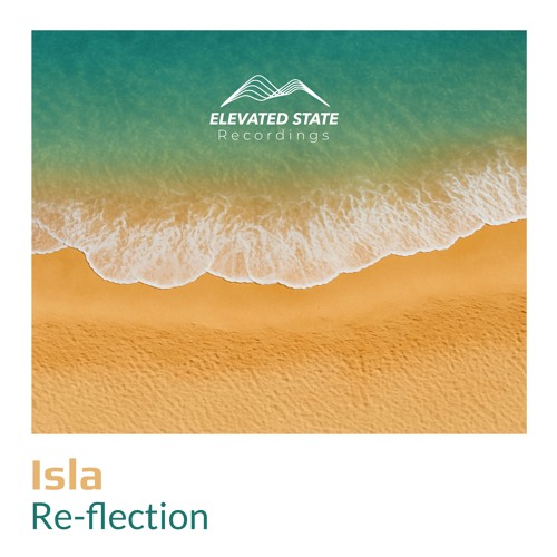 Isla (Radio Mix) [Elevated State Recordings]