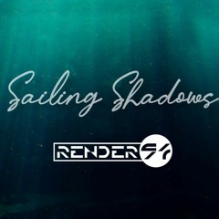 Sailing Shadows by Render94