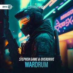OverDrive & Stephen Game  - Wardrum (Radio Edit)