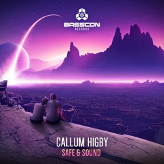 Callum Higby - Safe & Sound