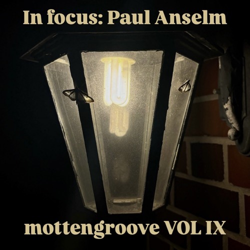 mottengroove VOL IX: Paul Anselm
