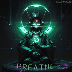 CLRNCE - Breathe
