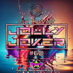 Jolly Joker Presents Live Abstract 60