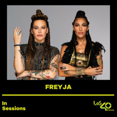 Freyja @ Los 40 Dance In Sessions (December)
