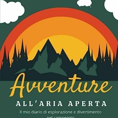 ⚡️ DOWNLOAD PDF Avventure All'Aria Aperta Gratuit