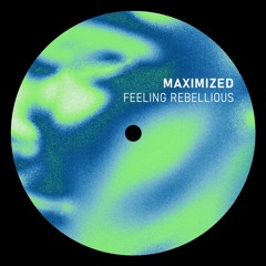 Feeling Rebellious (Extended Mix)