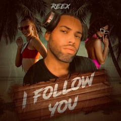 I follow you
