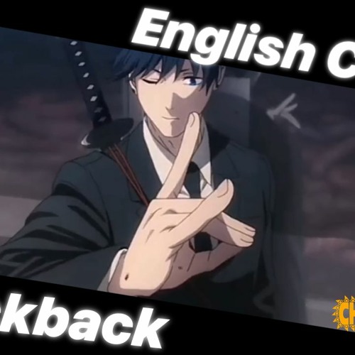 Stream “Kickback” (Opening Ver.) — Chainsaw Man English Cover