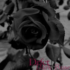 Drfct - Dark Rose [Original Mix] - Now Available!