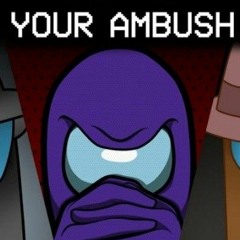 Among Us song - Show Your Ambush 2 Me