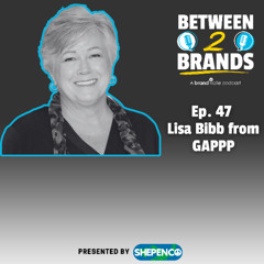 Ep. 47 - Lisa Bibb from GAPPP and VAPPA