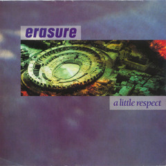 A Little Respect (45 Version)