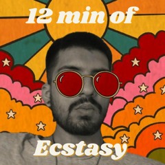 12 Min Of Ecstasy - Live Rec [DL]