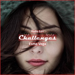Esme Vega - Challenges [ Motivational Music]