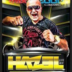 Energy 2000 Katowice - DJ HAZEL pres. Live Mix.mp3