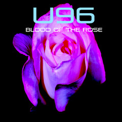 U96_Blood of the Rose_Radio Edit