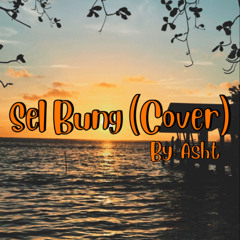 SEL BUNG COVER (ASHT)