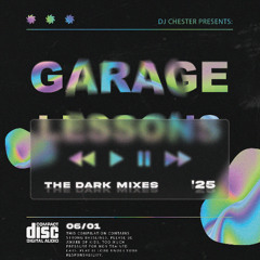 Garage Lessons (The Dark Mixes '25)