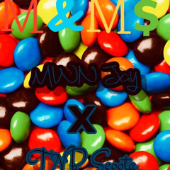 TNB Scoota x Mwn Jay - M & Ms.mp3