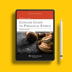 Concise Guide To Paralegal Ethics, (with Aspen Video Series: Lessons in Ethics), Fourth Edition