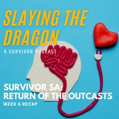 Survivor SA: Return of the Outcasts Week 6 Recap