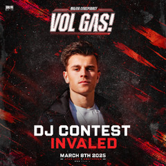 Major Conspiracy - Vol Gas! DJ Contest - Invaled