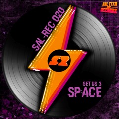 Set Us 3 - Space (Saltito Records) [Free Download]