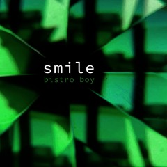 Smile | Bistro Boy