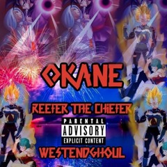 OKANE ft westendghoul