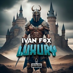 Ivan Fox - Luxury