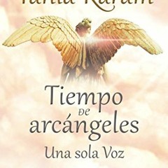 [VIEW] [PDF EBOOK EPUB KINDLE] Tiempo de arcángeles/ The Time of Archangels (Spanish