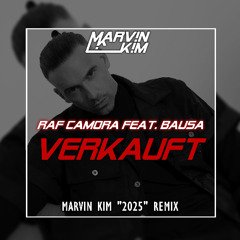 VERKAUFT (MARVIN KIM "2025" REMIX)