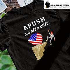 AP exam for students apush me off a cliff 2024 shirt
