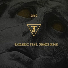TYMEK - TABLETKI Feat. FROSTI REGE Prod. ADZ