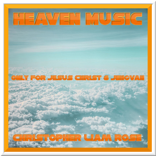 Heaven In The Sky (Prod By Christopher Rose)