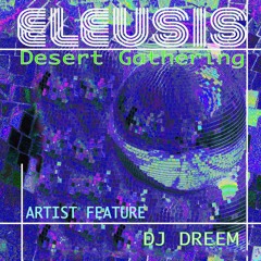 Eleusis Desert Gathering 2022 (Promo Mix)