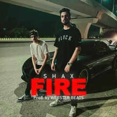 FIRE - Shax | Prod. by Webster Beats | Pashto Rap | FREE DOWNLOAD